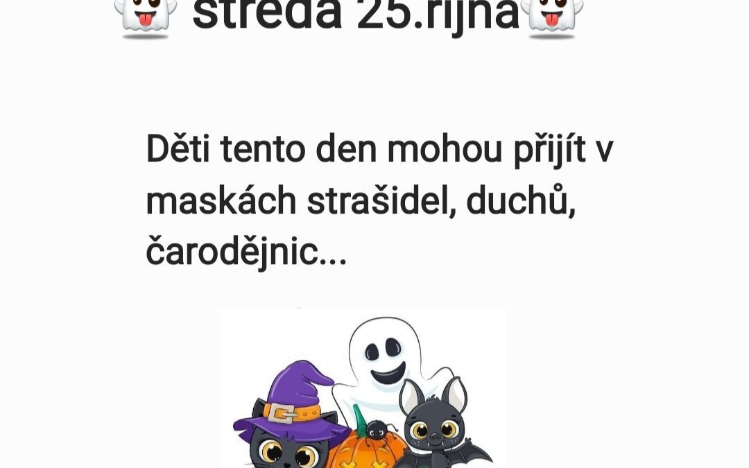 Strašidlácký den ve třídě Sovička 25.10.